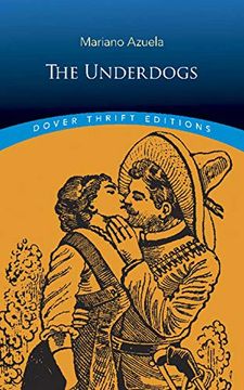 portada The Underdogs (Dover Thrift Editions) (en Inglés)