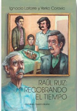 portada Raúl Ruiz: Recobrando el Tiempo (in Spanish)