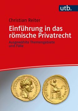 portada Einführung in das Römische Privatrecht Ausgewählte Themengebiete und Fälle (en Alemán)