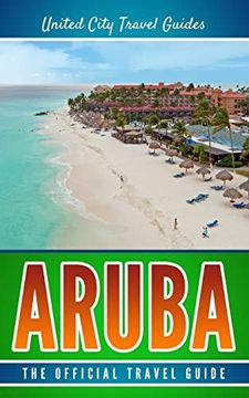 portada Aruba: The Official Travel Guide (en Inglés)