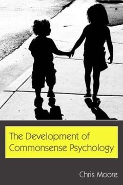 portada The Development of Commonsense Psychology (Developing Mind Series)