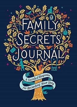 portada Family Secrets Journal: A Guided Keepsake for Recording Your Story (en Inglés)