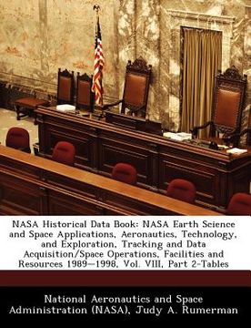 portada nasa historical data book: nasa earth science and space applications, aeronautics, technology, and exploration, tracking and data acquisition/spa (en Inglés)