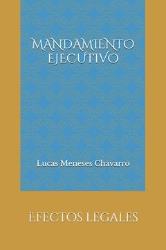 portada Mandamiento ejecutivo: Efectos legales