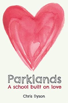 portada Parklands: A School Built on Love (in English)