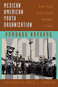 portada Mexican American Youth Organization: Avant-Garde of the Chicano Movement in Texas (in English)