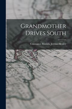 portada Grandmother Drives South (en Inglés)