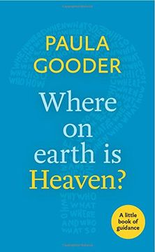 portada Where on Earth is Heaven? A Little Book of Guidance (en Inglés)