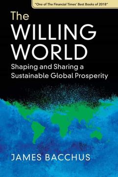 portada The Willing World: Shaping and Sharing a Sustainable Global Prosperity (en Inglés)