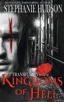 portada Kingdoms of Hell (7) (The Transfusion Saga) (en Inglés)