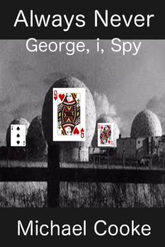 portada Always Never, George, i, Spy (en Inglés)