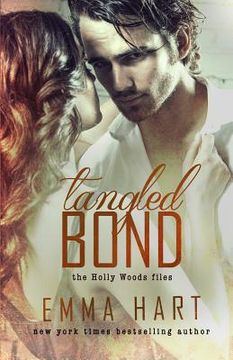 portada Tangled Bond (Holly Woods Files, #2)