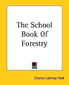 portada the school book of forestry (en Inglés)