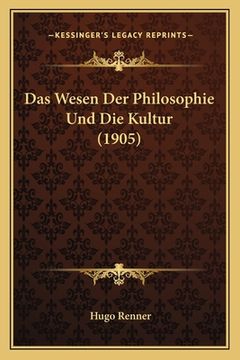 portada Das Wesen Der Philosophie Und Die Kultur (1905) (en Alemán)