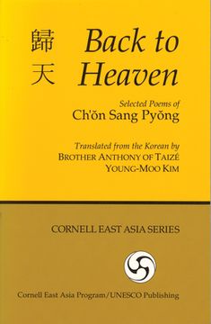 portada Back to Heaven: Selected Poems of Ch'on Sang Pyong (en Inglés)