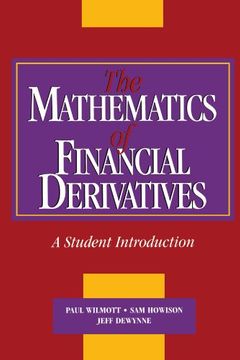 portada The Mathematics of Financial Derivatives Paperback: A Student Introduction (in English)