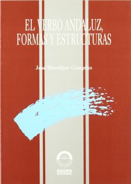 El verbo andaluz, formas y estructuras