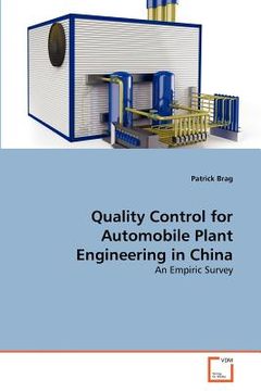 portada quality control for automobile plant engineering in china (en Inglés)