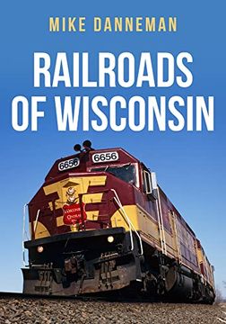 portada Railroads of Wisconsin (en Inglés)