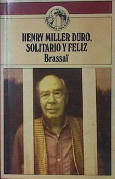 portada Henry Miller Duro Solitario y Feliz