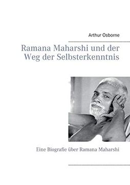 portada Ramana Maharshi und der weg der Selbsterkenntnis: Eine Biografie Über Ramana Maharshi (in German)