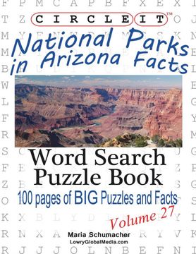 portada Circle it, National Parks in Arizona Facts, Word Search, Puzzle Book 