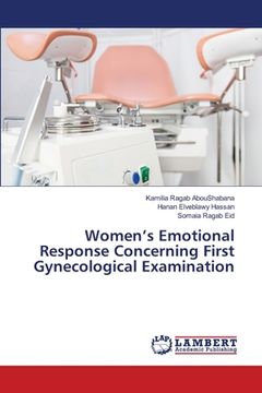 portada Women's Emotional Response Concerning First Gynecological Examination (en Inglés)