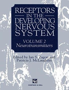 portada Receptors in the Developing Nervous System: Volume 2 Neurotransmitters