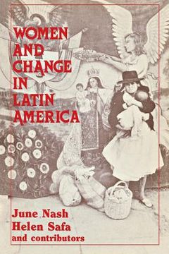 portada Women and Change in Latin America: New Directions in Sex and Class (en Inglés)