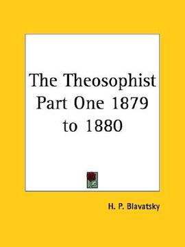 portada the theosophist part one 1879 to 1880 (en Inglés)