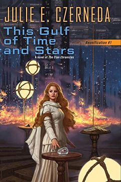 portada This Gulf of Time and Stars (Reunification) (en Inglés)