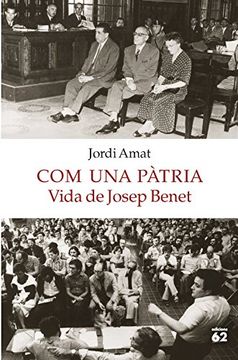 portada Com una Pàtria. Vida de Josep Benet (Biografies i Memòries) (in Catalá)