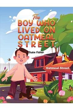 portada Boy who Lived on Oatmeal Street (en Inglés)