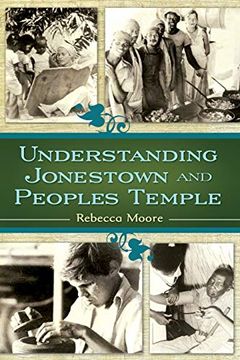 portada Understanding Jonestown and Peoples Temple (en Inglés)