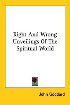 portada right and wrong unveilings of the spiritual world