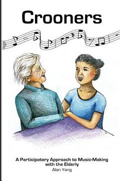 portada Crooners: A Participatory Approach to Music-Making with the Elderly (en Inglés)