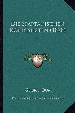 portada Die Spartanischen Konigslisten (1878) (en Alemán)