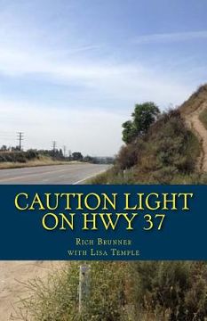 portada Caution Light On Hwy 37: My Big Life in a Small Town (en Inglés)