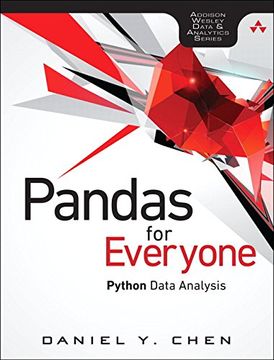portada Pandas for Everyone: Python Data Analysis: Python Data Analysis (Addison-Wesley Data & Analytics Series) (in English)