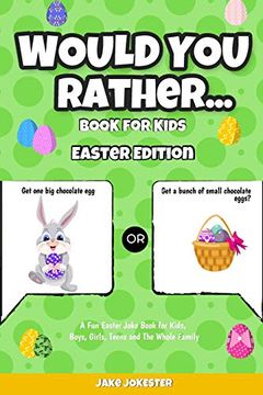 portada Would you Rather Book for Kids: Easter Edition - a fun Easter Joke Book for Kids, Boys, Girls, Teens and the Whole Family (in English)