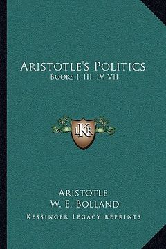 portada aristotle's politics: books i, iii, iv, vii (en Inglés)