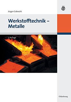 portada Werkstofftechnik - Metalle (Oldenbourg Lehrbucher fur Ingenieure) (en Alemán)