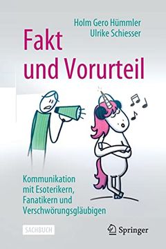 portada Fakt und Vorurteil: Kommunikation mit Esoterikern, Fanatikern und Verschwörungsgläubigen (in German)