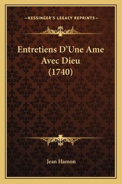 portada Entretiens D'Une Ame Avec Dieu (1740) (in French)
