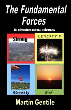 portada The Fundamental Forces: An adventure across universes (en Inglés)