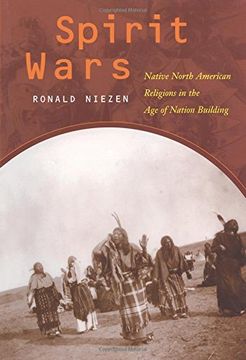 portada Spirit Wars: Native North American Religions in the age of Nation Building (en Inglés)