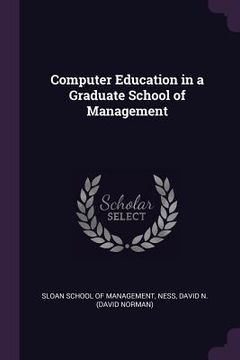 portada Computer Education in a Graduate School of Management (en Inglés)