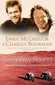 portada Long way Round: Chasing Shadows Across the World (en Inglés)
