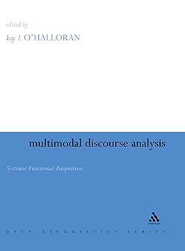 portada Multimodal Discourse Analysis: Systemic Functional Perspectives (Open Linguistics s. ) (en Inglés)