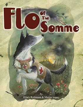 portada Flo of the Somme: The Mercy Dogs of World War 1 (The Poppy Series)